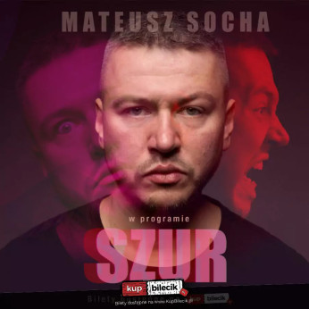 Elbląg Wydarzenie Stand-up Elbląg! Mateusz Socha w programie "Szur"
