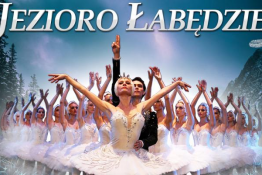 Elbląg Wydarzenie Kulturalne Rosyjski Klasyczny Balet Moskwy - Jezioro Łabędzie