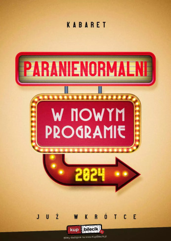 Braniewo Wydarzenie Kabaret Paranienormalni w programie "2024"