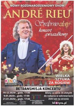 Nowy Dwór Gdański Wydarzenie Koncert Andre Rieu. Srebrno-złoty koncert gwiazdkowy - retransmisja nowego bożonarodzeniowego show w Kinie Ż