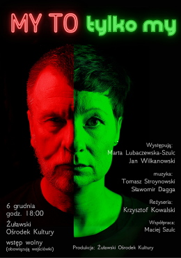 Nowy Dwór Gdański Wydarzenie Spektakl My to tylko My