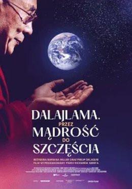 Nowy Dwór Gdański Wydarzenie Film w kinie DALAJLAMA przez MĄDROŚĆ do SZCZĘŚCIA