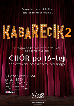 Nowy Dwór Gdański Wydarzenie Koncert Kabarecik 2 - koncert Chóru po 16 - tej